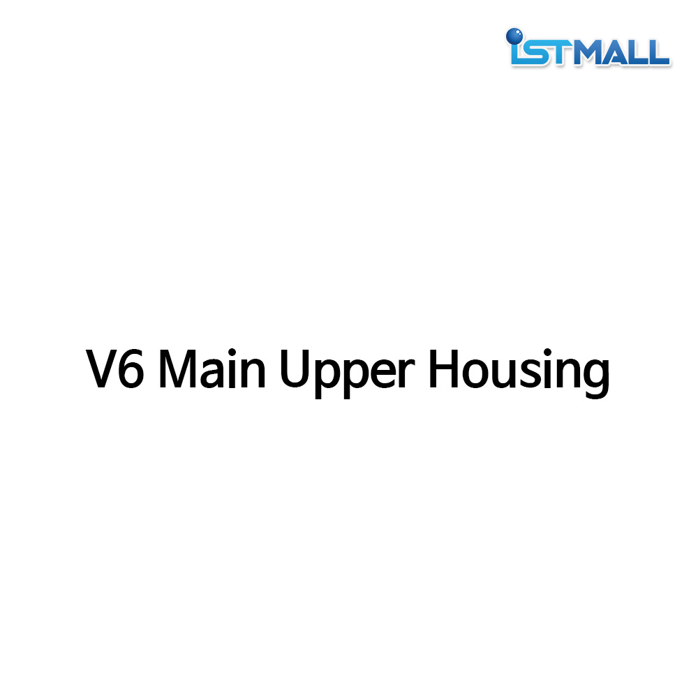 SANJUKS V6 Main Upper Housing